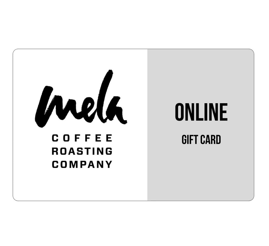 Mela Coffee Roasting Co. Online Gift Card